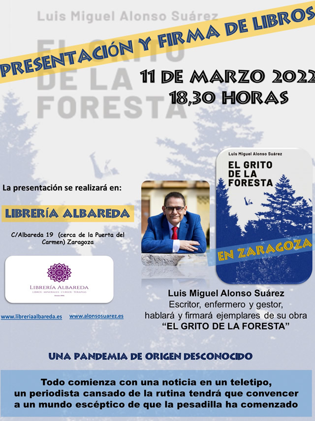 Luis Miguel Alonso Suárez presenta El grito de la foresta